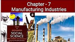 class 8 geography chapter 7 Manufacturing Industries