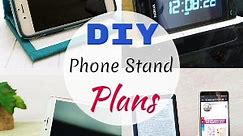 28 DIY Phone Stand Plans You Can Make Easily