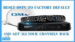 How To Reset Your Dstv To Factory Default And Get All Your Channels