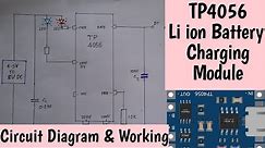 How TP4056 Li ion Battery Charger works Circuit Diagram &Working|Dw01AIC Li ion battery protection|