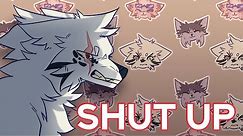 Shut Up! [MEME]