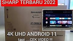 Unboxing TV Sharp 60 Inch 4k UHD Android 11 4T-C60DL1X Beda sama perkiraan