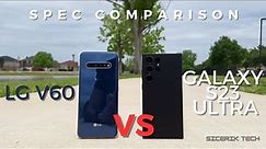 Samsung Galaxy S23 Ultra vs LG V60 ThinQ Spec Comparison
