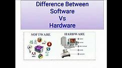Difference Between Software and Hardware