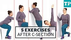 Postpartum Workout: 5 exercises for after a C-section