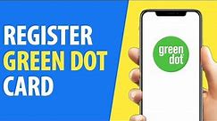 How to Register Green Dot Card
