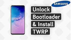[Samsung] Unlock Bootloader, Install TWRP (Universal Guide)