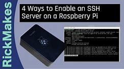 4 Ways to Enable an SSH Server on a Raspberry Pi