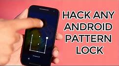 HACK Any Android Pattern Lock Using This Easy Method - NO DATA LOSS