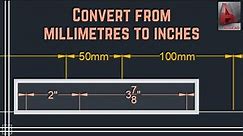Autocad - Convert a file from millimeters to inches