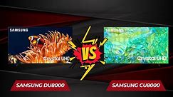 Samsung DU8000 vs CU8000: Is There any Improvement in Samsung DU8000?