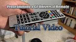 Programming a GE Universal Remote Tutorial