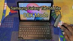 Samsung Dex On The Samsung Galaxy Tab S6 Lite Demo