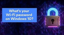 How to find your network security key on Windows 10 | NordVPN