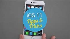 Apple iPhone 8 // iPhone 8 Plus: Tipps & Tricks unter iOS 11 | deutsch