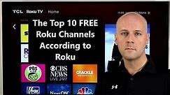 The Top 10 FREE Roku Channels According to Roku