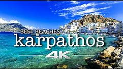 KARPATHOS (Κάρπαθος) Greece ► Best Beaches 4K ► 8:30 min