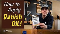 How To Apply Danish Oil! 4K