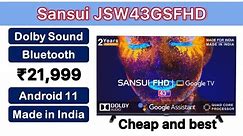 Sansui 43 inch google android smart led tv JSW43GSFHD Full review and demo video 2023 21999 #sansui