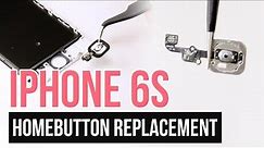 iPhone 6s Home Button Replacement Video Guide