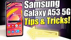 Samsung Galaxy A53 Tips, Tricks and Features!