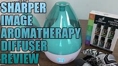 SHARPER IMAGE AROMATHERAPY DIFFUSER WITH ESSENTIAL OILS REVIEW
