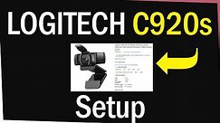 Logitech Webcam C920S HD Pro Setup Tutorial (For 2020)