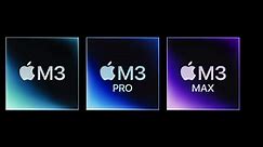 Apple unveils M3, M3 Pro, and M3 Max, the most advanced chips for a personal computer