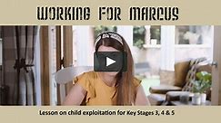 Working For Marcus (KS3-5)