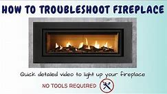 How to troubleshoot Gas fireplace