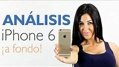 iPhone 6: Análisis, Características y Opinión (en español)