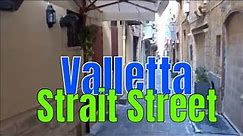 A Walk through History, Strait Street, Strada Stretta, Valletta, MALTA