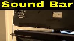 How To Connect A Sound Bar To A TV-Full Tutorial
