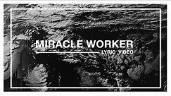 Miracle Worker (Lyric Video) | Audacious Worship