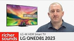 LG QNED81 4K HDR Smart TV 2023 | Richer Sounds