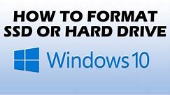 How to Format SSD or Hard Drive in Windows 10
