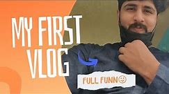 My first vlog 🥰|first vedio|full fun today|Routine Vlog