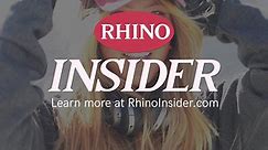 RHINO - Love Music. Earn Rewards. Become a RHINO Insider...