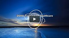 OSHA Training for Healthcare and Dentistry