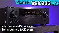 Pioneer VSX-935 M2 | The perfect inexpensive AV receiver for a room up to 25 sqm