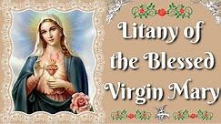 Litany Of The Blessed Virgin Mary