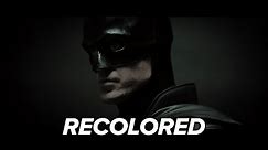 The Batman: Camera Test (Recolored)