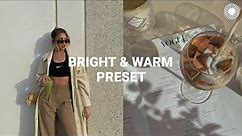 Bright & Warm filter | Instagram feed | vsco filters tutorial