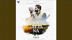 Na Jatta Na (feat. PARMISH VERMA, Harp Farmer)