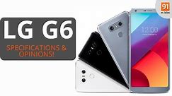 LG G6 : Review of Specifications + Opinions!