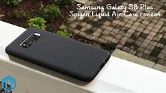 Samsung S8 Plus Spigen Liquid Air Case Review!