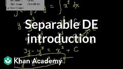 Old separable differential equations introduction | Khan Academy