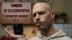 Tamron 2x Teleconverter Definitive Review | Model TC-X20 | Tamron 2.0x Teleconverter