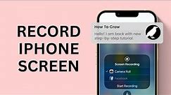 How to Record your iPhone Screen | Screen record on iPhone