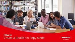 How to Guide | How to Create a Booklet in Copy Mode on a Sharp MFP